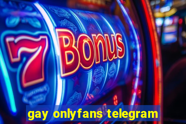 gay onlyfans telegram